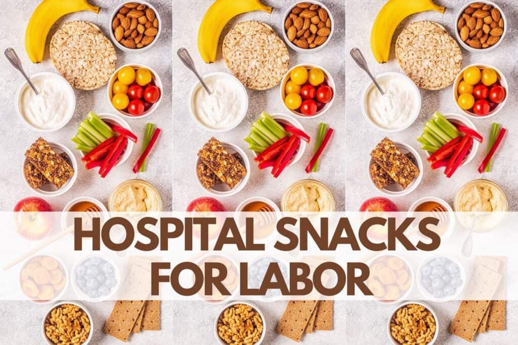 hospital snacks for labor