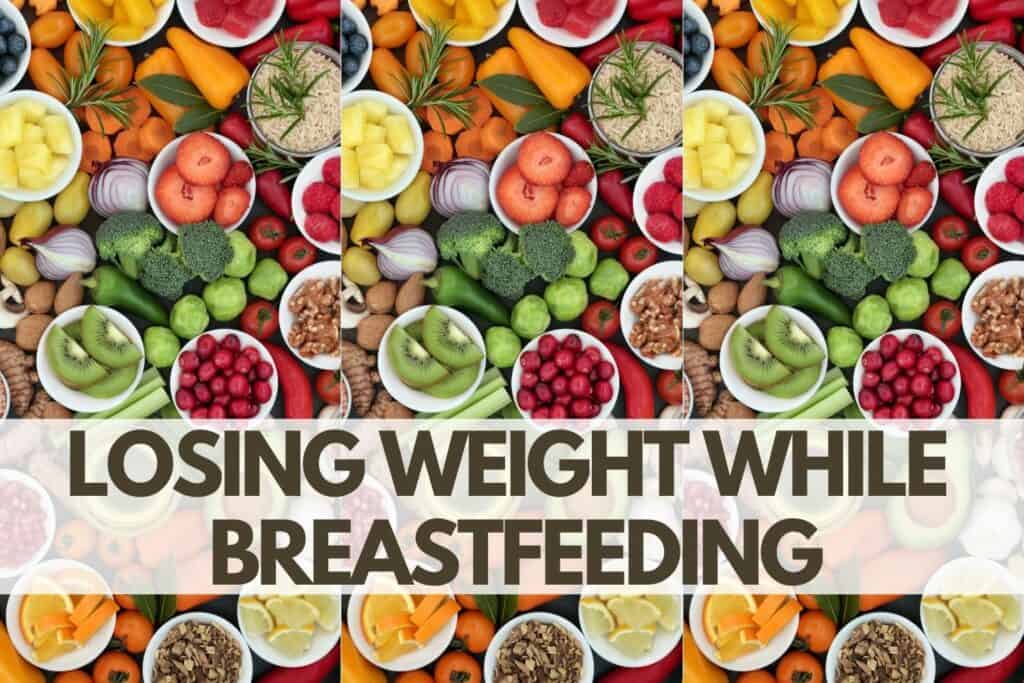 losing weight while breastfeeding