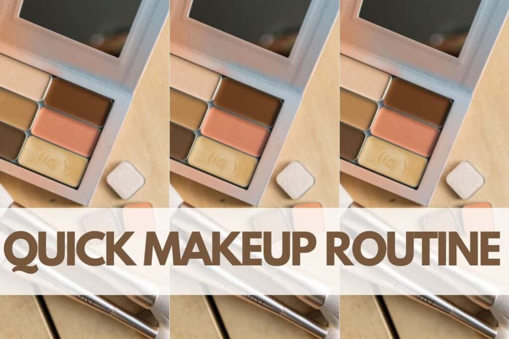 quick makeup routine