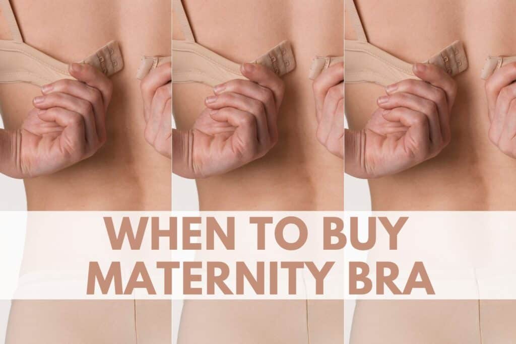 when to buy maternity bra