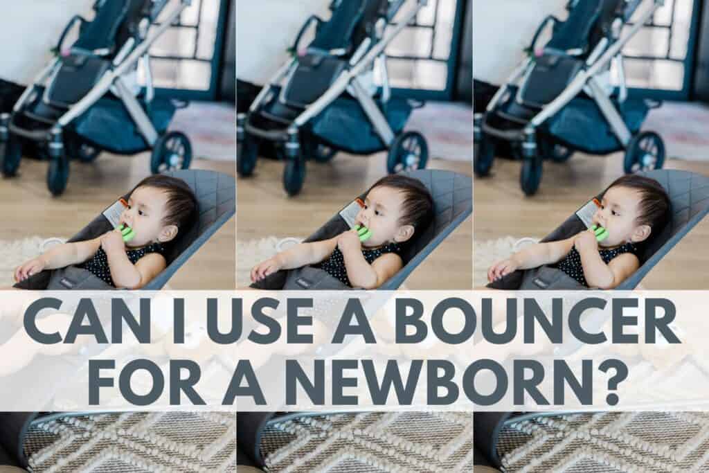 can I use bouncer for newborn