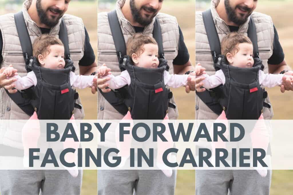 when can baby be forward facing in carrier