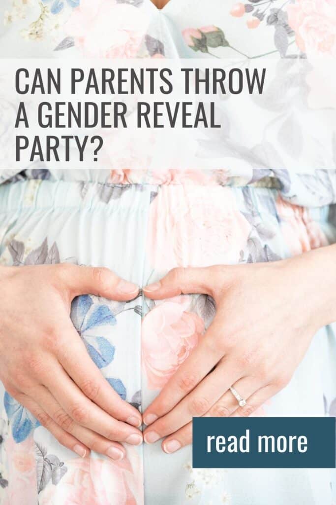 Can parents throw a gender reveal party