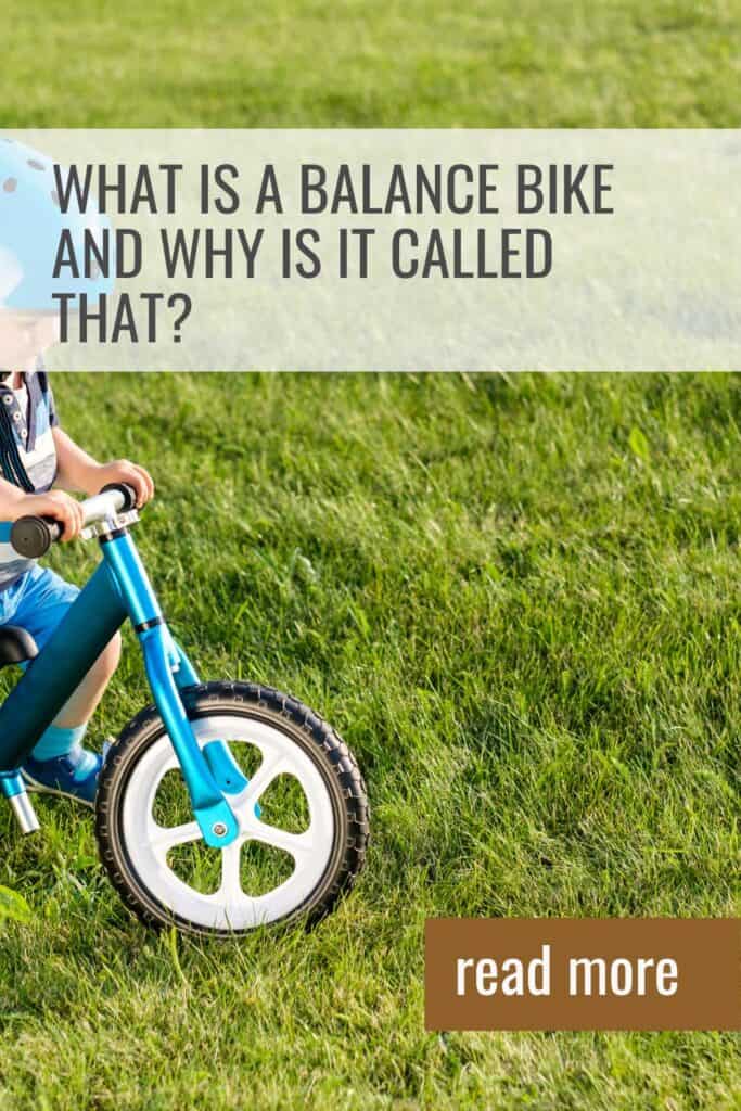 what is a balance bike and why is it called that