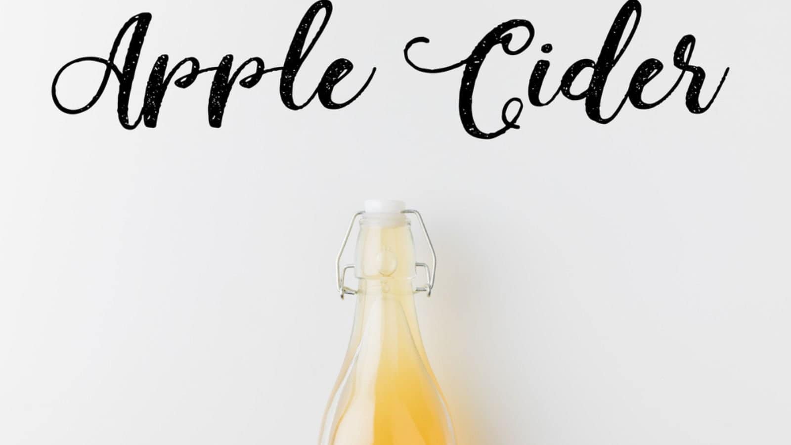 Bottle of apple cider with hand written lettering